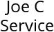 Joe C Service