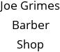 Joe Grimes Barber Shop