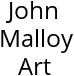 John Malloy Art