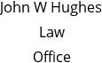 John W Hughes Law Office