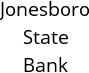 Jonesboro State Bank