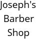 Joseph's Barber Shop