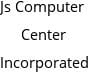 Js Computer Center Incorporated