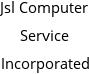 Jsl Computer Service Incorporated