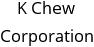 K Chew Corporation