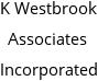 K Westbrook Associates Incorporated