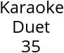 Karaoke Duet 35