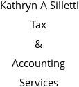 Kathryn A Silletti Tax & Accounting Services