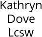 Kathryn Dove Lcsw