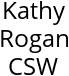 Kathy Rogan CSW