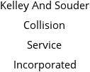 Kelley And Souder Collision Service Incorporated