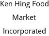 Ken Hing Food Market Incorporated