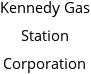 Kennedy Gas Station Corporation