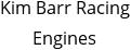 Kim Barr Racing Engines