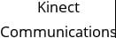 Kinect Communications