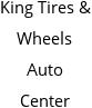 King Tires & Wheels Auto Center