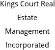 Kings Court Real Estate Management Incorporated