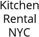 Kitchen Rental NYC