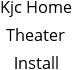 Kjc Home Theater Install