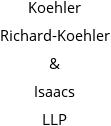 Koehler Richard-Koehler & Isaacs LLP