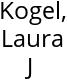 Kogel, Laura J