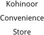 Kohinoor Convenience Store