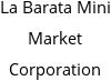 La Barata Mini Market Corporation