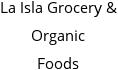 La Isla Grocery & Organic Foods