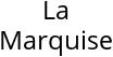 La Marquise