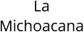 La Michoacana