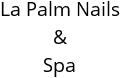 La Palm Nails & Spa