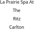 La Prairie Spa At The Ritz Carlton