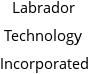 Labrador Technology Incorporated