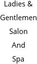 Ladies & Gentlemen Salon And Spa