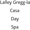 Lalley Gregg-la Casa Day Spa