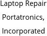 Laptop Repair Portatronics, Incorporated