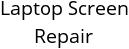 Laptop Screen Repair