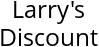 Larry's Discount