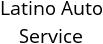 Latino Auto Service