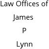 Law Offices of James P Lynn