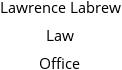 Lawrence Labrew Law Office