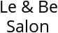 Le & Be Salon