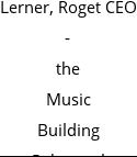 Lerner, Roget CEO - the Music Building Rehearsal Space NYC