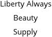 Liberty Always Beauty Supply