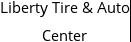 Liberty Tire & Auto Center