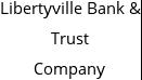 Libertyville Bank & Trust Company