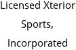 Licensed Xterior Sports, Incorporated