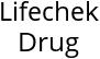 Lifechek Drug