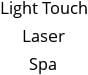 Light Touch Laser Spa