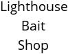 Lighthouse Bait Shop